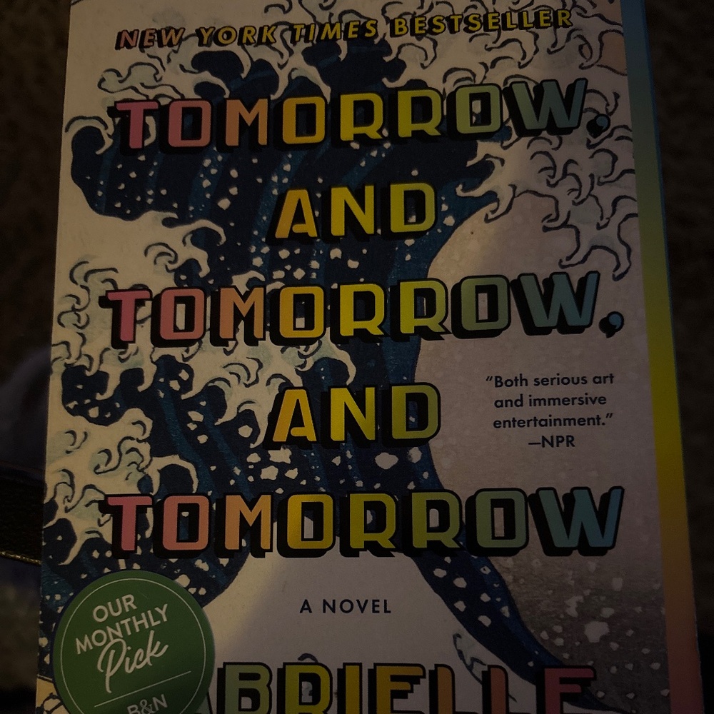 Tomorrow and Tomorrow and Tomorrow